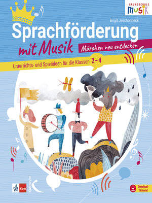 cover image of Sprachförderung mit Musik – Märchen neu entdecken